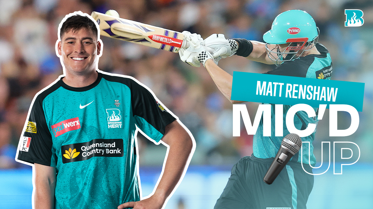 MIC'D UP | Matt Renshaw blasts 98* in KFC T20Max | Brisbane Heat